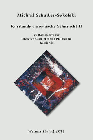 Buchcover Russlands europäische Sehnsucht II | Michail Schaiber-Sokolski | EAN 9783926385499 | ISBN 3-926385-49-9 | ISBN 978-3-926385-49-9