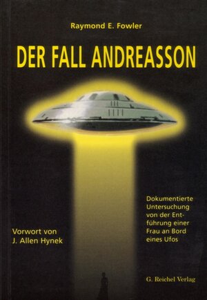 Buchcover Der Fall Andreasson | Raymond E Fowler | EAN 9783926388315 | ISBN 3-926388-31-5 | ISBN 978-3-926388-31-5