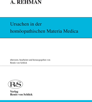 Buchcover Ursachen in der homöopathischen Materia Medica | Abdur Rehman | EAN 9783926428158 | ISBN 3-926428-15-5 | ISBN 978-3-926428-15-8