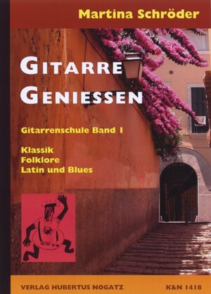 Buchcover Gitarren Geniessen, Band 1 | Martina Schröder | EAN 9783926440211 | ISBN 3-926440-21-X | ISBN 978-3-926440-21-1