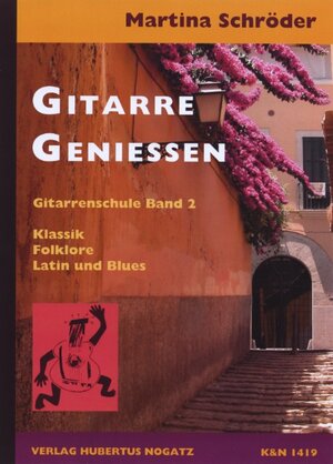 Buchcover Gitarre Geniessen, Band 2 | Martina Schröder | EAN 9783926440228 | ISBN 3-926440-22-8 | ISBN 978-3-926440-22-8