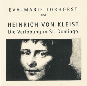 Buchcover Eva-Marie Torhorst liest Heinrich von Kleist | Heinrich von Kleist | EAN 9783926535252 | ISBN 3-926535-25-3 | ISBN 978-3-926535-25-2