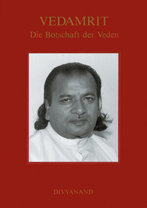 Buchcover Vedamrit - Die Botschaft der Veden | Soami Divyanand | EAN 9783926696274 | ISBN 3-926696-27-3 | ISBN 978-3-926696-27-4