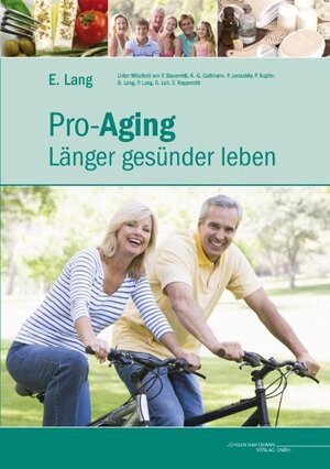 Buchcover Pro-Aging | Erich Lang | EAN 9783926725196 | ISBN 3-926725-19-2 | ISBN 978-3-926725-19-6