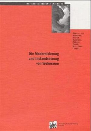 Die Modernisierung und Instandsetzung von Wohnraum