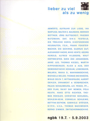 Lieber zu viel als zu wenig: Kunst, Musik, Aktionen zwischen Hedonismus und Nihilismus (1976-1985)