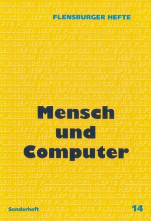 Buchcover Mensch und Computer | Helmut Göttsche | EAN 9783926841643 | ISBN 3-926841-64-8 | ISBN 978-3-926841-64-3