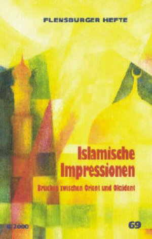 Buchcover Islamische Impressionen | Wolfgang Weirauch | EAN 9783926841964 | ISBN 3-926841-96-6 | ISBN 978-3-926841-96-4