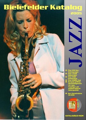 Bielefelder Katalog Jazz 2005. Mit CD-ROM