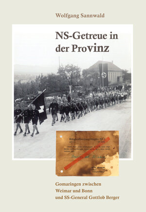 Buchcover NS-Getreue in der Provinz | Wolfgang Sannwald | EAN 9783926969392 | ISBN 3-926969-39-3 | ISBN 978-3-926969-39-2
