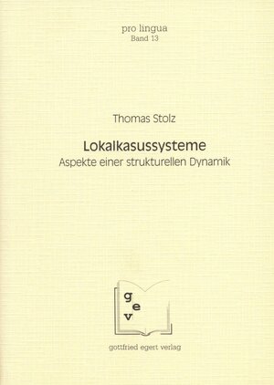 Buchcover Lokalkasussysteme | Thomas Stolz | EAN 9783926972231 | ISBN 3-926972-23-8 | ISBN 978-3-926972-23-1