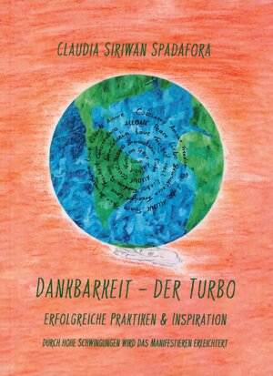 Buchcover Dankbarkeit - Der Turbo | Claudia Siriwan Spadafora | EAN 9783927003989 | ISBN 3-927003-98-0 | ISBN 978-3-927003-98-9