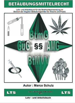 Buchcover Betäubungsmittelrecht | Marco Schulz | EAN 9783927028159 | ISBN 3-927028-15-0 | ISBN 978-3-927028-15-9