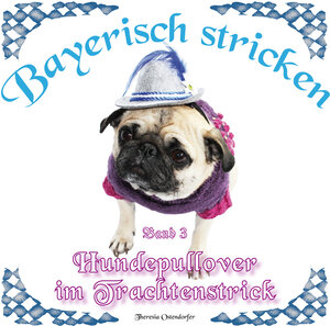 Buchcover Hundepullover im Trachtenstrick | Theresia Ostendorfer | EAN 9783927058446 | ISBN 3-927058-44-0 | ISBN 978-3-927058-44-6
