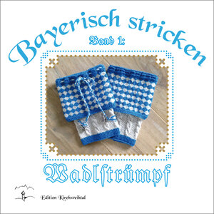 Buchcover Bayerisch stricken - Wadlstrümpf' | Theresia Ostendorfer | EAN 9783927058637 | ISBN 3-927058-63-7 | ISBN 978-3-927058-63-7