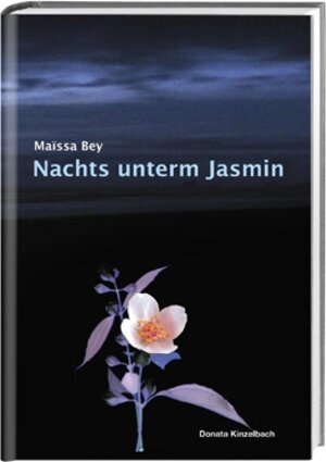 Buchcover Nachts unterm Jasmin | Bey Maïssa | EAN 9783927069985 | ISBN 3-927069-98-1 | ISBN 978-3-927069-98-5