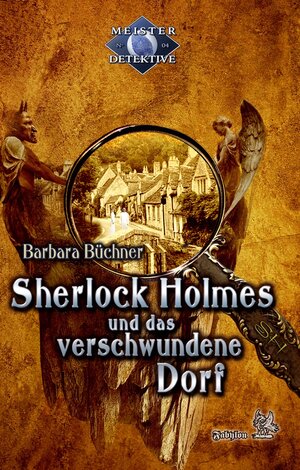 Buchcover Meisterdetektive / Sherlock Holmes und das verschwundene Dorf | Barbara Büchner | EAN 9783927071780 | ISBN 3-927071-78-1 | ISBN 978-3-927071-78-0