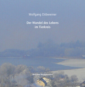 Buchcover Der Wandel des Lebens im Tierkreis | Wolfgang Döbereiner | EAN 9783927094406 | ISBN 3-927094-40-4 | ISBN 978-3-927094-40-6