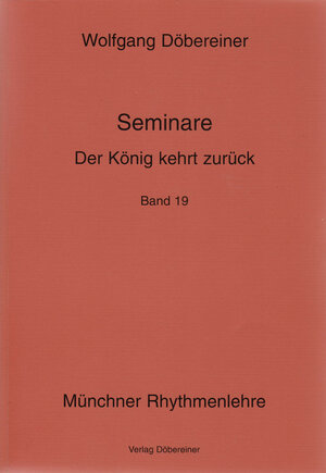 Buchcover Der König kehrt zurück | Wolfgang Döbereiner | EAN 9783927094413 | ISBN 3-927094-41-2 | ISBN 978-3-927094-41-3