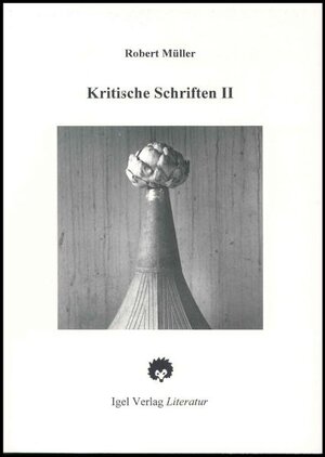 Buchcover Robert Müller Werkausgabe / Kritische Schriften 2 | Robert Müller | EAN 9783927104921 | ISBN 3-927104-92-2 | ISBN 978-3-927104-92-1