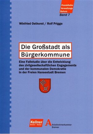 Buchcover Die Großstadt als Bürgerkommune | Winfried Osthorst | EAN 9783927155428 | ISBN 3-927155-42-X | ISBN 978-3-927155-42-8