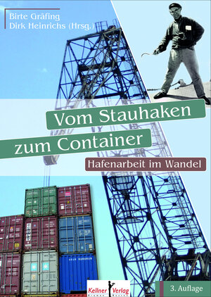 Buchcover Vom Stauhaken zum Container | Birte Gräfing | EAN 9783927155985 | ISBN 3-927155-98-5 | ISBN 978-3-927155-98-5