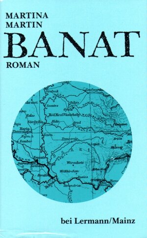 Buchcover Banat | Martina Martin | EAN 9783927223073 | ISBN 3-927223-07-7 | ISBN 978-3-927223-07-3