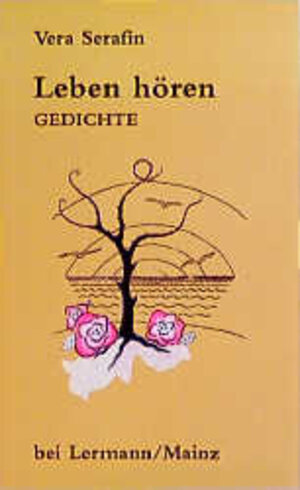 Buchcover Leben hören | Vera Serafin | EAN 9783927223196 | ISBN 3-927223-19-0 | ISBN 978-3-927223-19-6