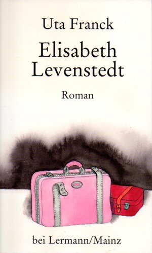 Buchcover Elisabeth Levenstedt | Uta Franck | EAN 9783927223417 | ISBN 3-927223-41-7 | ISBN 978-3-927223-41-7