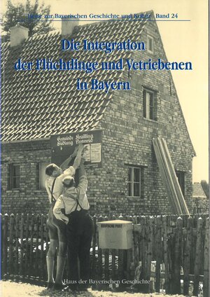 Buchcover Die Integration der Flüchtlinge und Vertriebenen in Bayern | Friedrich Prinz | EAN 9783927233737 | ISBN 3-927233-73-0 | ISBN 978-3-927233-73-7