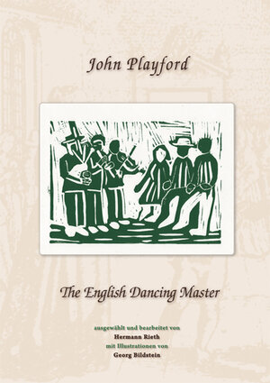 Buchcover John Playford - The English Dancing Master | Hermann Rieth | EAN 9783927240612 | ISBN 3-927240-61-3 | ISBN 978-3-927240-61-2