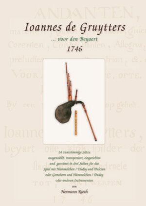 Buchcover Ioannes de Gruytters ... voor den Beyart, 1746  | EAN 9783927240995 | ISBN 3-927240-99-0 | ISBN 978-3-927240-99-5