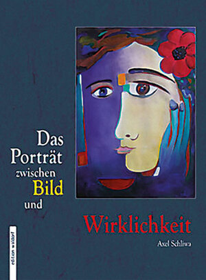 Buchcover Das Porträt | Axel Schliwa | EAN 9783927286955 | ISBN 3-927286-95-8 | ISBN 978-3-927286-95-5
