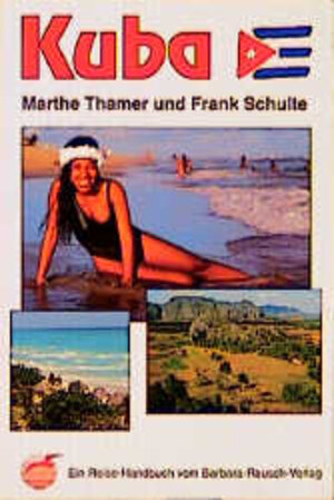 Buchcover Kuba | Marthe Thamer | EAN 9783927309111 | ISBN 3-927309-11-7 | ISBN 978-3-927309-11-1
