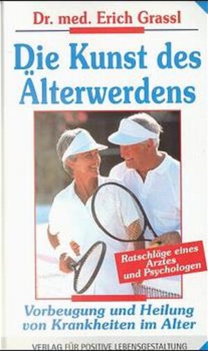 Buchcover Die Kunst des Älterwerdens  | EAN 9783927337800 | ISBN 3-927337-80-3 | ISBN 978-3-927337-80-0