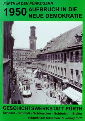 Buchcover Fürth 1950 | Benno Schedel | EAN 9783927347502 | ISBN 3-927347-50-7 | ISBN 978-3-927347-50-2