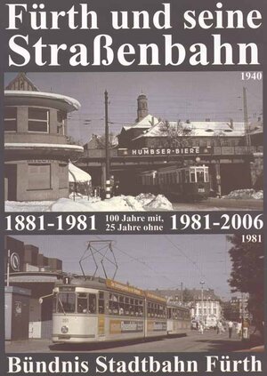 Buchcover Fürth und seine Straßenbahn | Jörg Schäfer | EAN 9783927347649 | ISBN 3-927347-64-7 | ISBN 978-3-927347-64-9