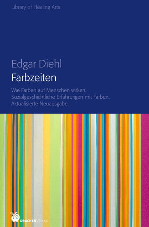 Buchcover Farbzeiten | Edgar Diehl | EAN 9783927369573 | ISBN 3-927369-57-8 | ISBN 978-3-927369-57-3