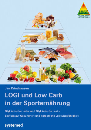 Buchcover LOGI und Low Carb in der Sporternährung | Jan Prinzhausen | EAN 9783927372306 | ISBN 3-927372-30-7 | ISBN 978-3-927372-30-6