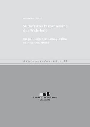 Buchcover Südafrikas Inszenierung der Wahrheit  | EAN 9783927382688 | ISBN 3-927382-68-X | ISBN 978-3-927382-68-8