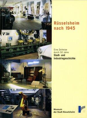 Buchcover Rüsselsheim nach 1945  | EAN 9783927394155 | ISBN 3-927394-15-7 | ISBN 978-3-927394-15-5