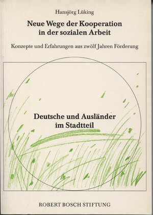 Buchcover Neue Wege der Kooperation in der sozialen Arbeit | Hansjörg Lüking | EAN 9783927408883 | ISBN 3-927408-88-3 | ISBN 978-3-927408-88-3
