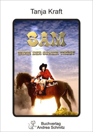 Buchcover Sam - Wenn der Schein trügt | Tanja Kraft | EAN 9783927442931 | ISBN 3-927442-93-3 | ISBN 978-3-927442-93-1