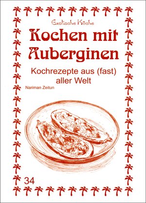 Buchcover Kochen mit Auberginen | M. Nader Asfahani | EAN 9783927459663 | ISBN 3-927459-66-6 | ISBN 978-3-927459-66-3