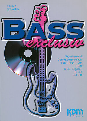 Buchcover Bass exclusiv | Carsten Schmelzer | EAN 9783927503243 | ISBN 3-927503-24-X | ISBN 978-3-927503-24-3
