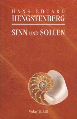 Buchcover Sinn und Sollen | Hans E Hengstenberg | EAN 9783927522855 | ISBN 3-927522-85-6 | ISBN 978-3-927522-85-5