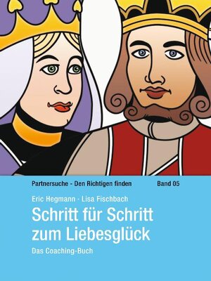 Buchcover Schritt für Schritt zum Liebesglück | Eric Hegmann | EAN 9783927535381 | ISBN 3-927535-38-9 | ISBN 978-3-927535-38-1