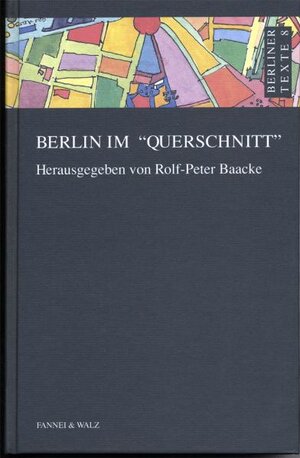 Buchcover Berlin im "Querschnitt" | Kurt Tucholsky | EAN 9783927574076 | ISBN 3-927574-07-4 | ISBN 978-3-927574-07-6