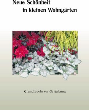 Neue Schönheit in kleinen Wohngärten: Grundregeln zur Gestaltung