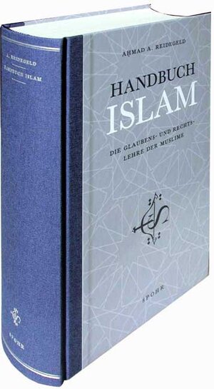 Handbuch Islam: Die Glaubens- und Rechtslehre der Muslime